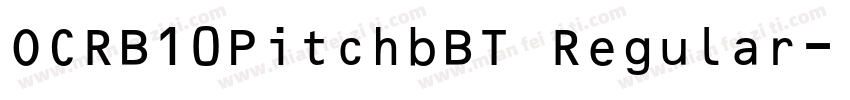 OCRB10PitchbBT Regular字体转换